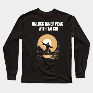 Tai Chi, Tai Chi Lover Gift, Martial Artist, Tai Chi Gift, Tai Chi Teacher, Chinese Martial Arts Long Sleeve T-Shirt